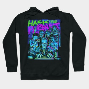 Hack The Planet Hoodie